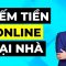 6 cách kiếm tiền online tại nhà cho người mới