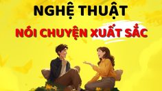 Cách Vượt Qua Nỗi Sợ Giao Tiếp Dở _ Nghệ Thuật Nói Chuyện Xuất Sắc