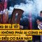 Ai cũng đi lễ Tết, nhưng không phải ai cũng hiểu những điều cơ bản này | TỔ BUÔN 247 (13/02/2024)