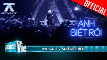 Anh Biết Rồi – RHYDER chơi nhạc cực cuốn với nhiều cung bậc cảm xúc | Anh Trai Say Hi [Livestage]