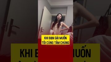 Anh có đi tắm không? 😡