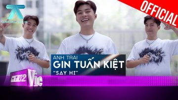 Anh Trai Gin Tuấn Kiệt chọn gì nếu phải chọn giữa rap và dance | Anh Trai Say Hi