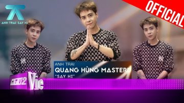 Anh Trai Quang Hùng MasterD hát Thủy Triều version độc lạ tặng FC Muzik | Anh Trai Say Hi