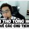 BÀI THƠ VỀ CÁC CHỦ TỊCH THỬ LÒNG NGƯỜI KHÁC | TUẤN TIỀN TỈ