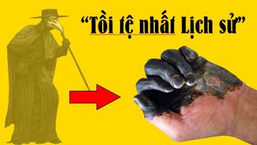 Bạn có biết Cái chết đen? Đại dịch Tồi tệ nhất trong Lịch sử