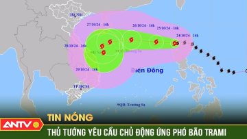 Bão Trà Mi tăng cấp chóng mặt có thể giật cấp 15, Thủ tướng chỉ đạo khẩn | ANTV