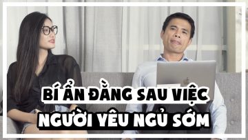 Bí ẩn đằng sau việc người yêu ngủ sớm