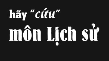 Bộ Giáo Dục mà dạy lịch sử theo cách này – chắc ai cũng yêu môn Sử