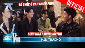 [BTS] Hùng Huỳnh bị dí sinh nhật, HIEUTHUHAI, Đức Phúc & dàn anh trai tụ họp đông đủ|Anh Trai Say Hi