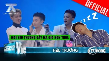 [BTS] Negav Pháp Kiều tưởng yêu thương nhưng sơ hở hơn thua, Anh Tú ngủ bất chấp | Anh Trai Say Hi