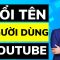 Cách đổi tên người dùng kênh Youtube trên điện thoại