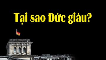 Cách làm giàu đáng ngưỡng mộ của nước Đức!