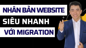 Cách Nhân Bản Website WordPress đơn giản nhất | Chuyển Source Code Website với All in One Migration