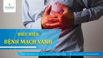 Cách nhận diện và phòng ngừa bệnh mạch vành