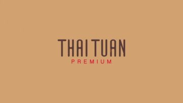 Chào đón dòng sản phẩm THÁI TUẤN PREMIUM chính thức ra mắt !!!