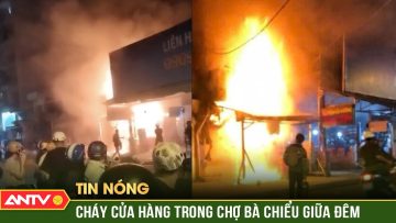 Cháy lớn tại chợ Bà Chiểu, 4 người may mắn thoát nạn | ANTV