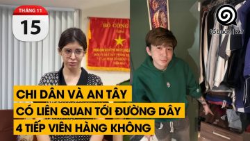 Chi Dân và An Tây có liên quan tới đường dây 4 tiếp viên hàng không.