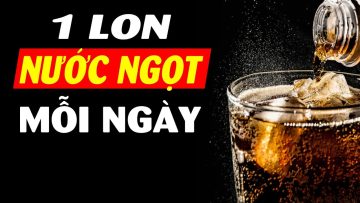 Chuyện gì sẽ xảy ra khi uống nước ngọt quá nhiều?