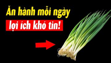 Chuyện gì xảy ra khi bạn ăn hành mỗi ngày?