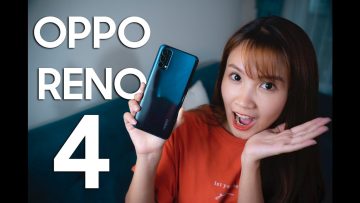 CON GÁI MUA ĐIỆN THOẠI NÀY GIÁ 8 TRIỆU VẪN LÀ NGON : OPPO RENO 4