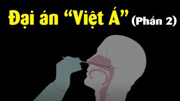 Đại án Việt Á 2: Kit Test có phải được nhập từ Trung Quốc??