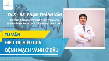 Điều trị hiệu quả bệnh mạch vành