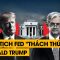 Donald Trump đầy quyền lực, nhưng vẫn tắt điện trước chủ tịch FED