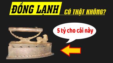Đồng Lạnh là gì mà đắt hơn Vàng?