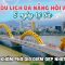 DU LỊCH ĐÀ NẴNG HỘI AN 5 NGÀY TỰ TÚC | Kinh nghiệm khám phá những Địa Điểm Đẹp Nhất và Món Ăn Ngon