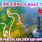 DU LỊCH HÀ GIANG TỰ TÚC 5 NGÀY | Kinh nghiệm Khám phá những Địa Điểm Đẹp Nhất nơi Cực Bắc Việt Nam