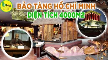 Du lịch Hà Nội 2021 check in Bảo Tàng Chủ Tịch Hồ Chí Minh tại Quảng trường Ba Đình