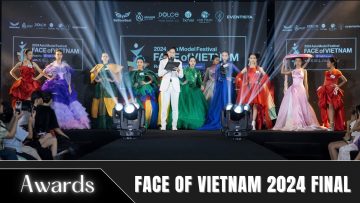 Face of Vietnam 2024 Final | The representatives of Vietnam competing in Korea have been revealed