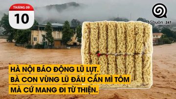Hà Nội báo động lũ lụt. Bà con vùng lũ đâu cần mì tôm mà cứ mang đi từ thiện.