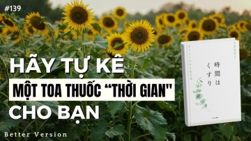 Hãy kê một toa thuốc “thời gian” cho bạn | Sách Thời gian là liều thuốc chữa lành tốt nhất