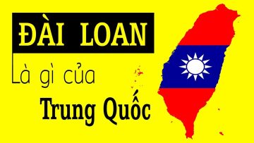 Hiểu rõ mối quan hệ Đài Loan – Trung Quốc trong 5 phút