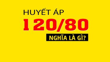 Hiểu rõ tất cả kiến thức về Huyết áp trong 5 phút