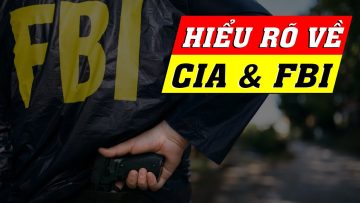 Hiểu rõ về  FBI & CIA trong phim Mỹ chỉ với 5 phút