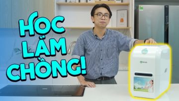 Hôm nay tôi làm người lớn, review hẳn máy lọc nước xịn xò từ Mỹ.