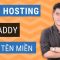 Hướng dẫn mua hosting Godaddy miễn phí tên miền 1$/tháng