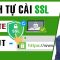 Hướng dẫn Sửa lỗi Let’s Encrypt Root Certificate | Tự cài Chứng chỉ SSL Website