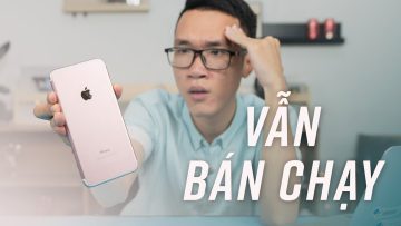 iPhone 7 Plus bán chạy nhất phân khúc 12 triệu??