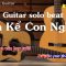 Karaoke Tone Nữ Ba Kể Con Nghe Guitar Solo Beat Acoustic | Anh Trường Guitar