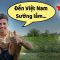 Khách du lịch trầm trồ khen ngợi Việt Nam những gì?