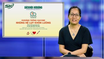 KHOẢNG TRỐNG VACCINE – NHỮNG HỆ LỤY KHÔN LƯỜNG | SKĐS