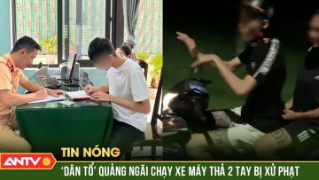 Khoe chiến tích thả hai tay khi chạy xe máy, thanh niên bị phạt gần chục triệu đồng | ANTV
