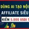 Kỹ thuật sử dụng AI Content Gravitywrite để kiếm 5 000 usd/ tháng nhờ cách này