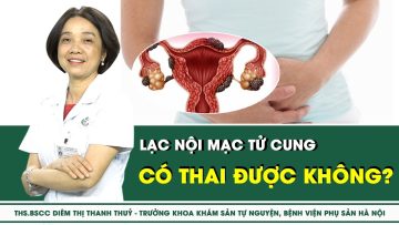 Lạc nội mạc tử cung có thai được không? | SKĐS