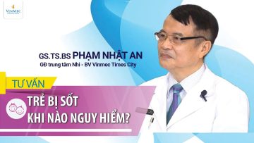 Làm gì khi trẻ bị sốt? Hướng dẫn chăm sóc trẻ bị sốt