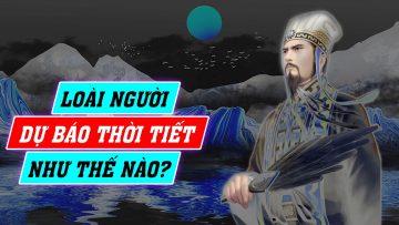 Làm thế nào có thể Dự báo thời tiết? Hiểu rõ trong 5 phút