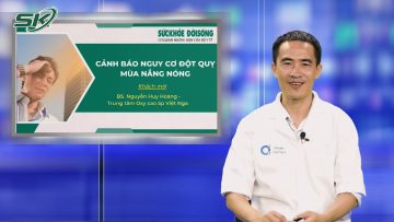 [LIVE] Đột Quỵ Do Nóng: Ai Có Nguy Cơ? Cách Nào Phòng Bệnh?
